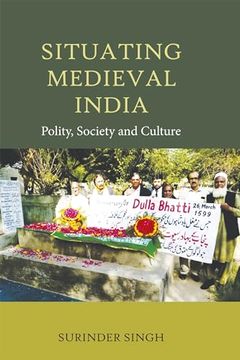 portada Situating Medieval India: Polity, Society and Culture (en Inglés)