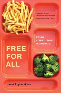 portada Free for all (California Studies in Food and Culture) (en Inglés)