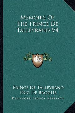 portada memoirs of the prince de talleyrand v4 (en Inglés)