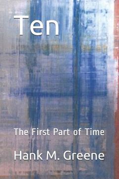 portada Ten: The First Part of Time (en Inglés)