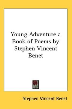 portada young adventure a book of poems by stephen vincent benet (en Inglés)