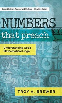 portada Numbers That Preach: Understanding God'S Mathematical Lingo (en Inglés)