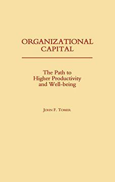 portada Organizational Capital: The Path to Higher Productivity and Well-Being (in English)