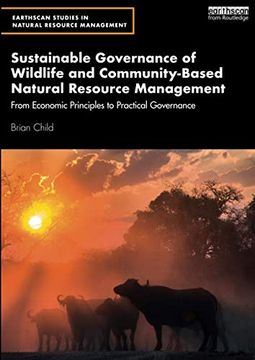 portada Sustainable Governance of Wildlife and Community-Based Natural Resource Management (Earthscan Studies in Natural Resource Management) (in English)