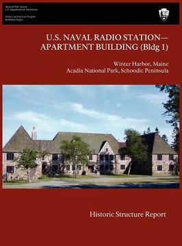 portada u.s. naval radio station-apartment building (bldg 1) historic structure report (in English)
