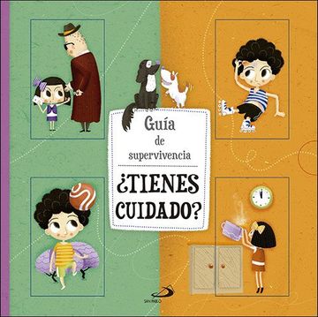 ¿Tienes cuidado?: Guía de supervivencia