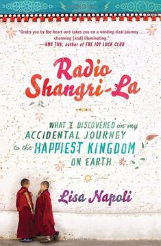 portada Radio Shangri-La: What i Discovered on my Accidental Journey to the Happiest Kingdom on Earth 