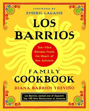 portada Los Barrios Family Cookbook: Tex-Mex Recipes From the Heart of san Antonio (in English)