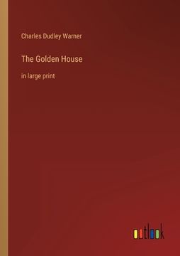 portada The Golden House: in large print (in English)