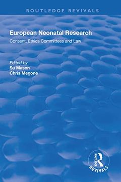 portada European Neonatal Research: Consent, Ethics Committees and Law (en Inglés)