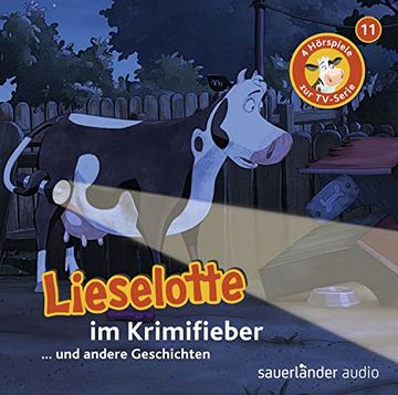 portada Lieselotte im Krimifieber: Vier Hörspiele? Folge 11 (Lieselotte Filmhörspiele, Band 11) (en Alemán)