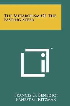 portada the metabolism of the fasting steer (en Inglés)