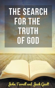 portada The Search for the Truth of God (en Inglés)