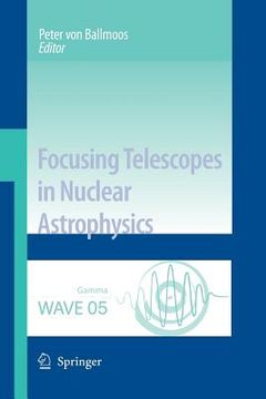 portada Focusing Telescopes in Nuclear Astrophysics (en Inglés)