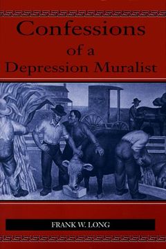 portada Confessions of a Depression Muralist (in English)