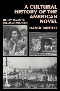 portada A Cultural History of the American Novel, 1890-1940 Paperback: Henry James to William Faulkner (en Inglés)