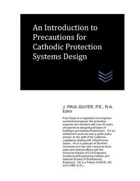 portada An Introduction to Precautions for Cathodic Protection Systems Design (en Inglés)