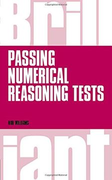 portada Brilliant Passing Numerical Reasoning Tests: Everything You Need to Know to Understand How to Practise for and Pass Numerical Reasoning Tests (Brilliant Business)