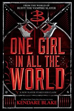 portada One Girl in all the World (Buffy: The Next Generation, Book 2): In Every Generation Book 2 (en Inglés)
