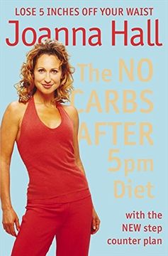 portada The no Carbs After 5pm Diet (in English)