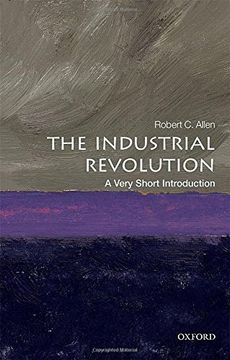 portada The Industrial Revolution: A Very Short Introduction (Very Short Introductions) (in English)