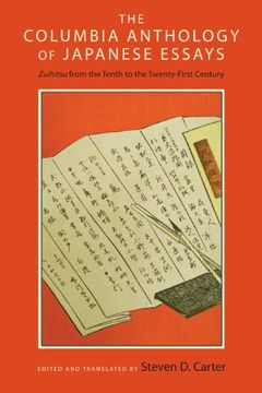 portada The Columbia Anthology of Japanese Essays: Zuihitsu from the Tenth to the Twenty-first Century