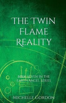 portada The Twin Flame Reality (Earth Angel Series) (en Inglés)