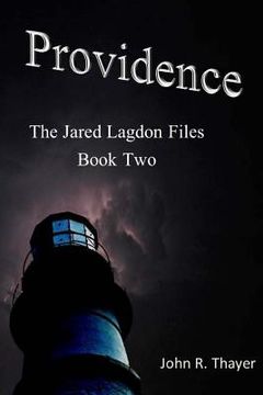 portada The Jared Lagdon Files: Providence: The Jared Lagdon Files: Providence (in English)