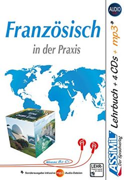 portada Assimil Franzosisch in der Praxis - Audio-Plus-Sprachkurs: Fortgeschrittenenkurs fur Deutschsprechende - Lehrbuch (Niveau B2-C1) + 4 Audio-Cds + 1 Mp3-Cd