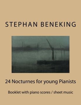 portada Stephan Beneking: 24 Nocturnes for young Pianists: Beneking: Booklet with piano scores / sheet music of 24 Nocturnes for young Pianists