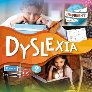 portada Dyslexia (a Different World) (en Inglés)