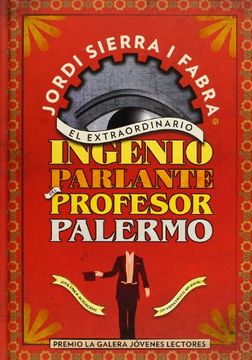portada El Extraordinario Ingenio Parlante del Profesor Palermo