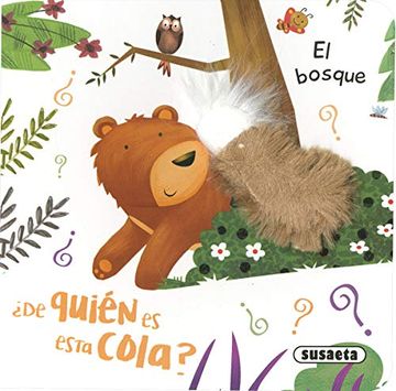 portada El Bosque (¿ De Quién es Esta Cola? ) (in Spanish)