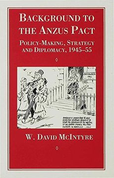 portada Background to the Anzus Pact: Policy-Makers, Strategy and Diplomacy, 1945-55 (Cambridge Imperial and Post-Colonial Studies Series)