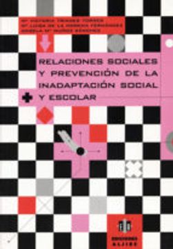 relaciones sociales y prevención de la inadaptación social y escolar