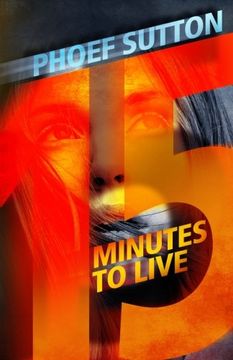 portada Fifteen Minutes to Live (in English)