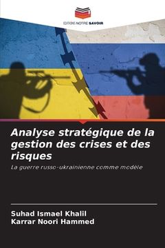 portada Analyse stratégique de la gestion des crises et des risques (en Francés)