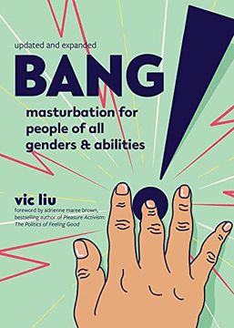 portada Bang! Masturbation for People of all Genders and Abilities (Good Life) (en Inglés)