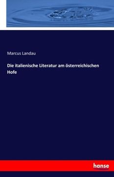 portada Die italienische Literatur am österreichischen Hofe (German Edition)