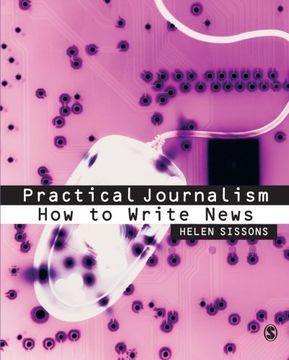 portada Practical Journalism: How to Write News (en Inglés)