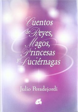 portada Cuentos de Reyes, Magos, Princesas y Luciernagas