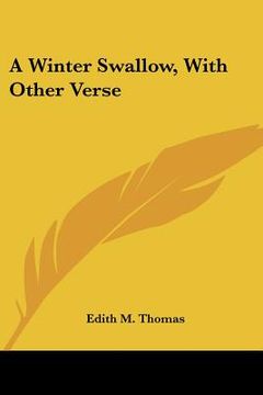 portada a winter swallow, with other verse (en Inglés)