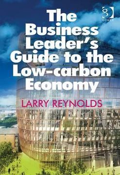 portada the business leader's guide to the low carbon economy (en Inglés)