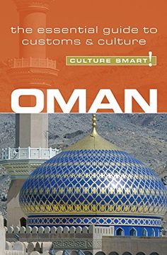 portada Oman - Culture Smart!: The Essential Guide to Customs & Culture (en Inglés)