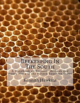 portada Beekeeping in the South: A Handbook on Seasons, Methods and Honey Flora of the Fifteen Southern States 