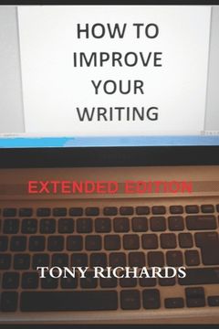 portada How to Improve Your Writing: The Art of Creating Professional Fiction (in English)