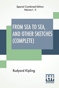 portada From sea to Sea, and Other Sketches (Complete): Letters of Travel, Complete Edition of two Volumes (in English)