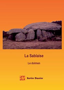 portada La Sablaise: Le Dolmen (Les Tribulations Amoureuses de Xavier (4)) 