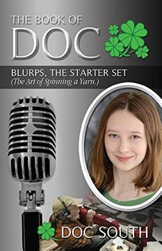 portada The Book of Doc: Blurps, The Starter Set (The Art of Spinning A Yarn)