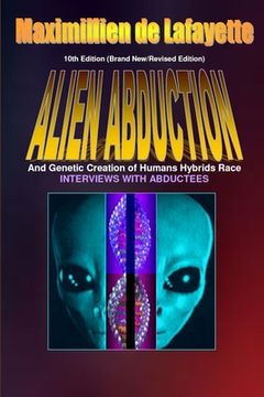 portada 10th Edition. Alien Abductions and Genetic Creation of Humans Hybrids Race.